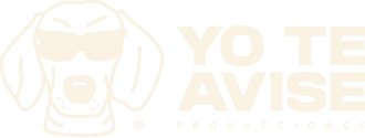 Yo te avisé producciones